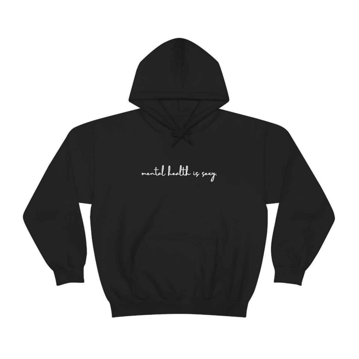 Mental Health is Sexy Hoodie